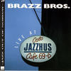 Brazz Brothers Live At Oslo Jazzhus