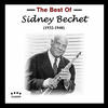 Sidney Bechet The Best Of: 1932-1940