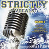 Luciano Mafia and Fluxy Presents Strictly Vocals, Vol. 3