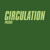 Circulation Dubs & Re-Edits 1
