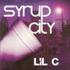 Lil C Syrup City