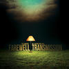 Murder By Death Farewell Transmission (The Music of Jason Molina)