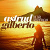 Astrud Gilberto The Girl from Ipanema