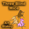 Art Blakey Three Blind Mice