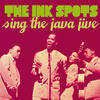 The Ink Spots The Ink Spots Sing the Java Jive