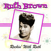 Ruth Brown Rockin` With Ruth