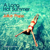 Ananda Project A Long Hot Summer: Mixed & Selected by Julius Papp