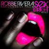 Robbie Rivera Sex (Eartight Mixes) - Single