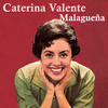 Caterina Valente Malagueña