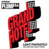 Plump DJs Light Fantastic - Single