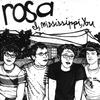 Rosa I, Mississippi, You