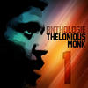 Thelonious Monk Anthologie: Thelonious Monk, Vol. 1
