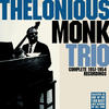 Thelonious Monk Complete 1951-1954 Recordings (Bonus Track Version)