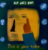 Thelonious Monk Hip Jazz-Bop!: This Is Your Brain