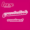 Grandadbob Remixes! - EP