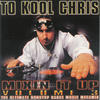 Tyree To Kool Chris - Mixin` It Up, Vol. 3