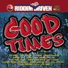 Elephant Man Riddim Driven: Good Times