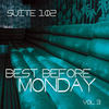 Marz Suite 102: Best Before Monday, Vol. 3