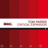 Tom Parris Critical Expansion