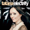 DJ Tatana Electrify