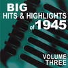 Bing Crosby Big Hits & Highlights of 1945, Vol. 3