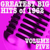Freddy Cannon Greatest Big Hits of 1962, Vol. 5