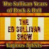 Bill Haley The Sullivan Years of Rock & Roll