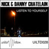 Nick & Danny Chatelain Listen to Yourself