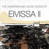 Radio Slave The Underground House Sound of Eivissa, Vol. 2