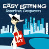 101 Strings Easy Listening: American Composers
