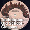 The Techniques Techniques Old School Classics