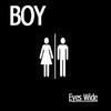 Boy Eyes Wide - EP