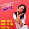Level 42 Something About You & More Hits from Level 42