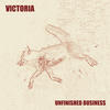 Victoria Unfinished Business - EP