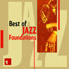 Coleman Hawkins Best of Jazz Foundations Vol. 1