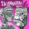 Arpioni Skannibal Party, Vol.6