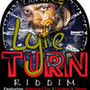 Lutan Fyah Lyfe Turn Riddim