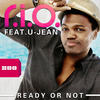 R.I.O. Ready or Not (Remixes) (feat. U-Jean)