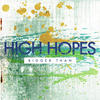 High Hopes Bigger Than - EP