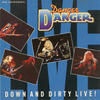 Danger Danger Down and Dirty Live! - EP