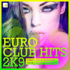 Andy Jay Powell Euro Club Hits 2K9 (Euro-Dance, Electro, Tech & Trance Madness)