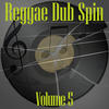 Slim Smith Reggae Dub Spin, Vol. 5