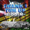 Lutan Fyah Shank I Tun Up Riddim