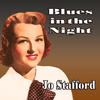 Jo Stafford Blues in the Night