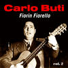 Carlo Buti Carlo Buti - Fiorin Fiorello - Vol. 2