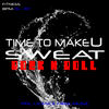 Pure Energy Time to Make U Sweat: Fitness, Rock `n` Roll (PPL Licence Free Music)