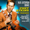 Chet Atkins San Antonio Rose - Chet Atkins & Friends