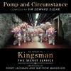 Henry Jackman & Matthew Margeson Pomp and Circumstance (From "Kingsman: The Secret Service") - Single
