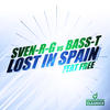 Sven-R-G vs Bass-T Lost in Spain (Remixes) (Sven-R-G vs. Bass-T) (feat. Free) - EP