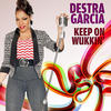 Destra Keep On Wukkin` - Single